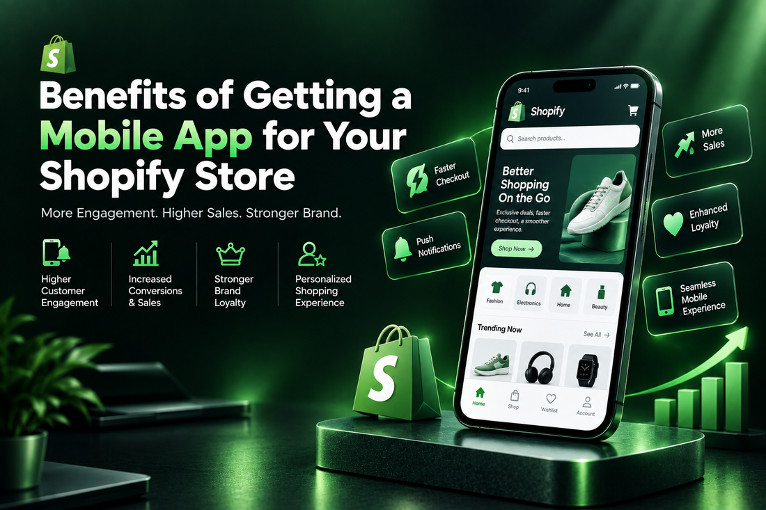 Benefits of Getting a Mobile App for Your Shopify Store
